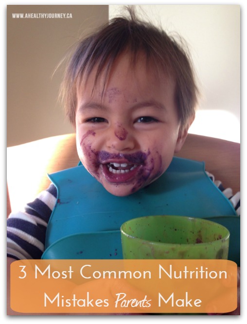 The 3 Most Common Nutrition Mistakes Parents Make