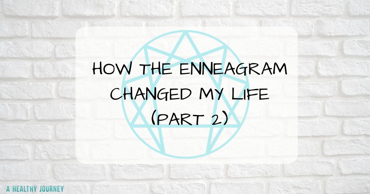 brick background, enneagram symbol with text how the enneagram changed my life part 2