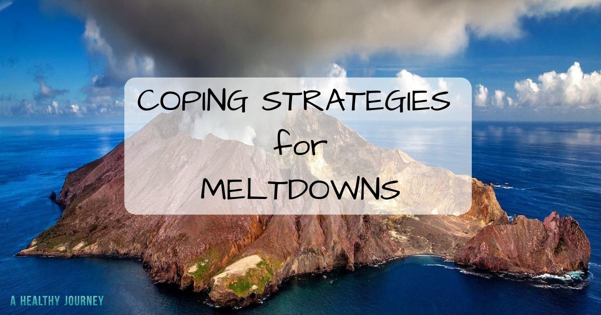 Background of volcano with heading: Coping Strategies for Meltdowns